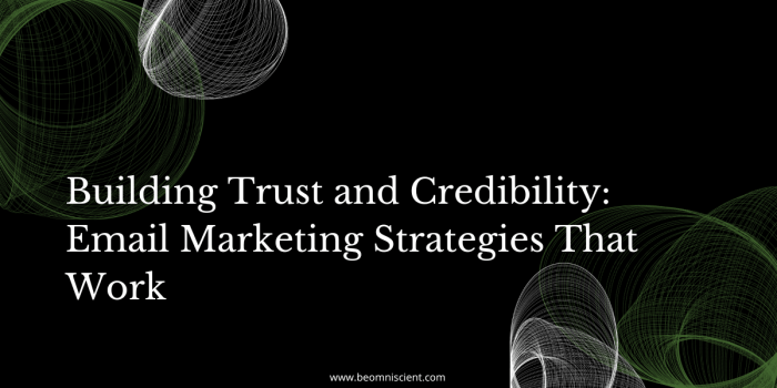 Building trust and credibility with potential clients in digital marketing