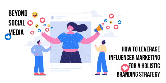 How to leverage influencer marketing for business growth