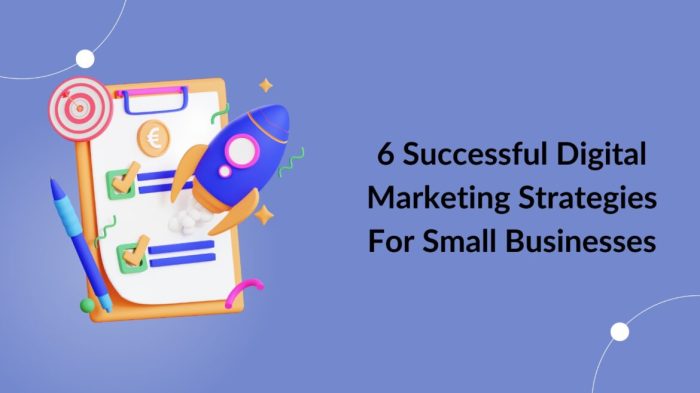 Best digital marketing strategies for small businesses on a budget