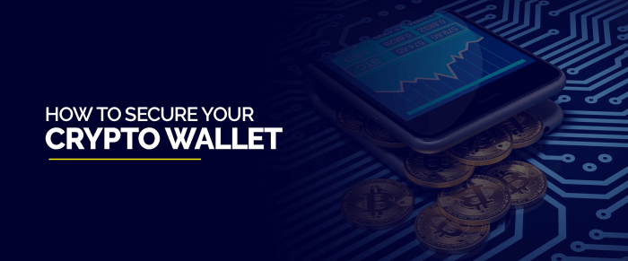 How to secure your cryptocurrency wallet from hacking attempts.